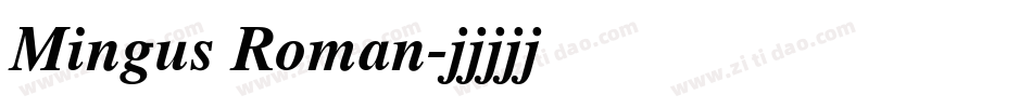 Mingus Roman字体转换